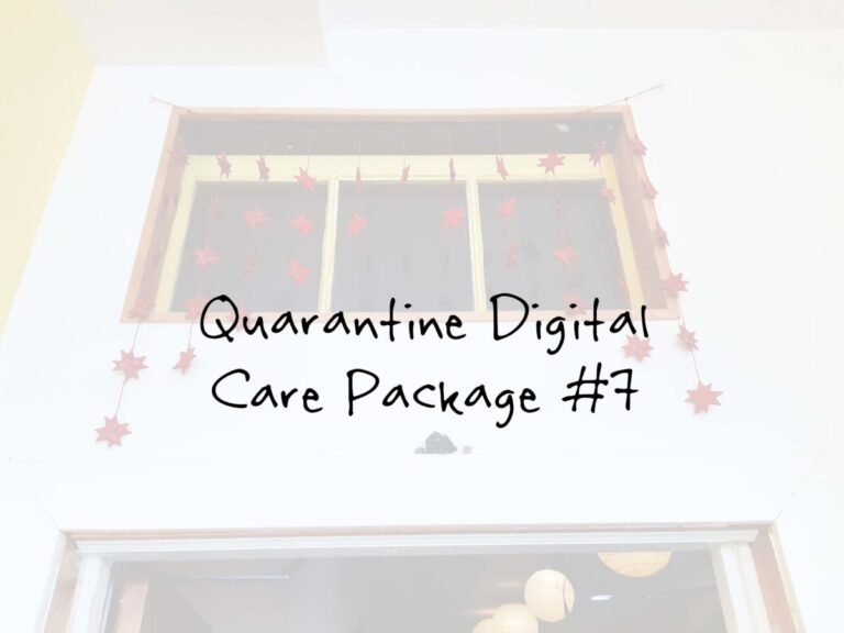 Quarantine Digital Care Package #7
