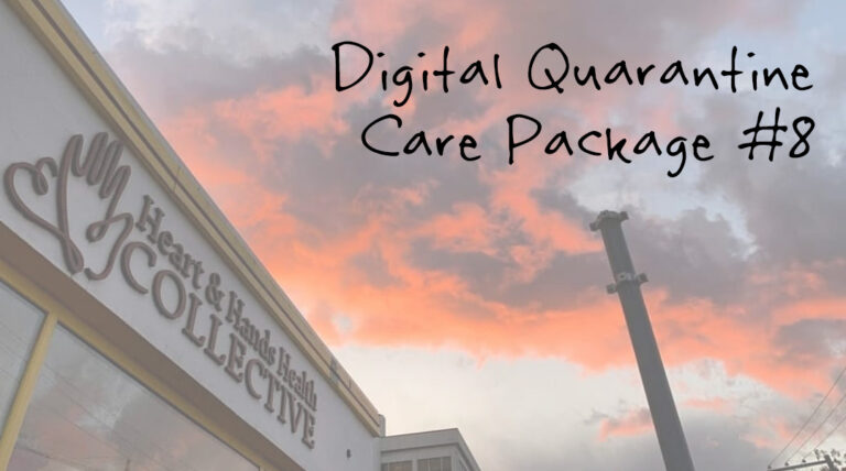 Quarantine Digital Care Package #8