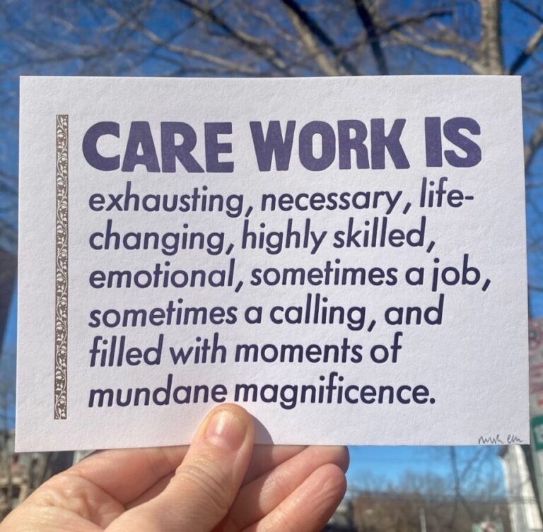 Care work is…