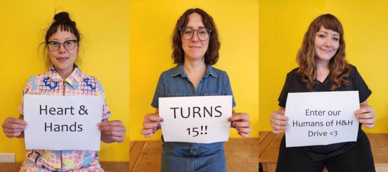 H&H turns 15: enter our Humans of Heart & Hands Drive!